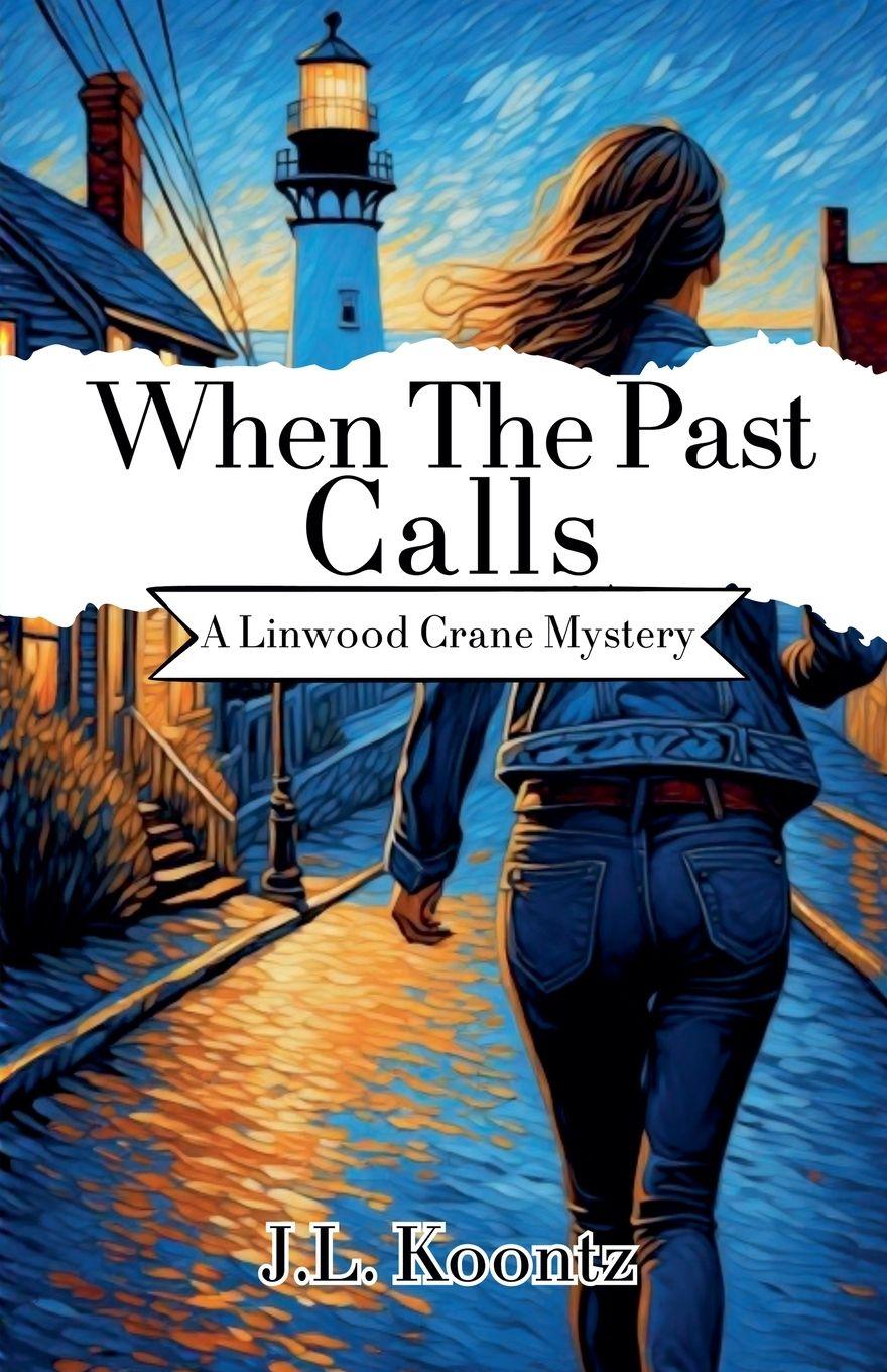 Kniha When The Past Calls J. L. Koontz
