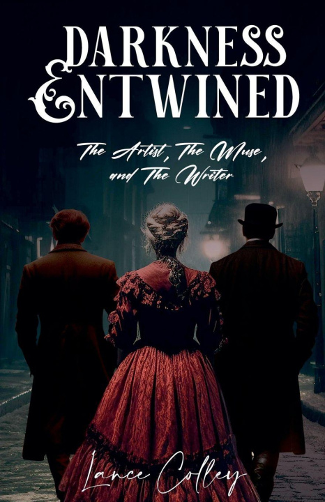 Kniha Darkness Entwined Lance Colley