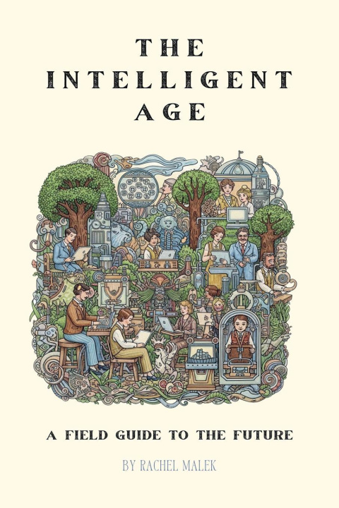 Kniha The Intelligent Age Rachel Malek