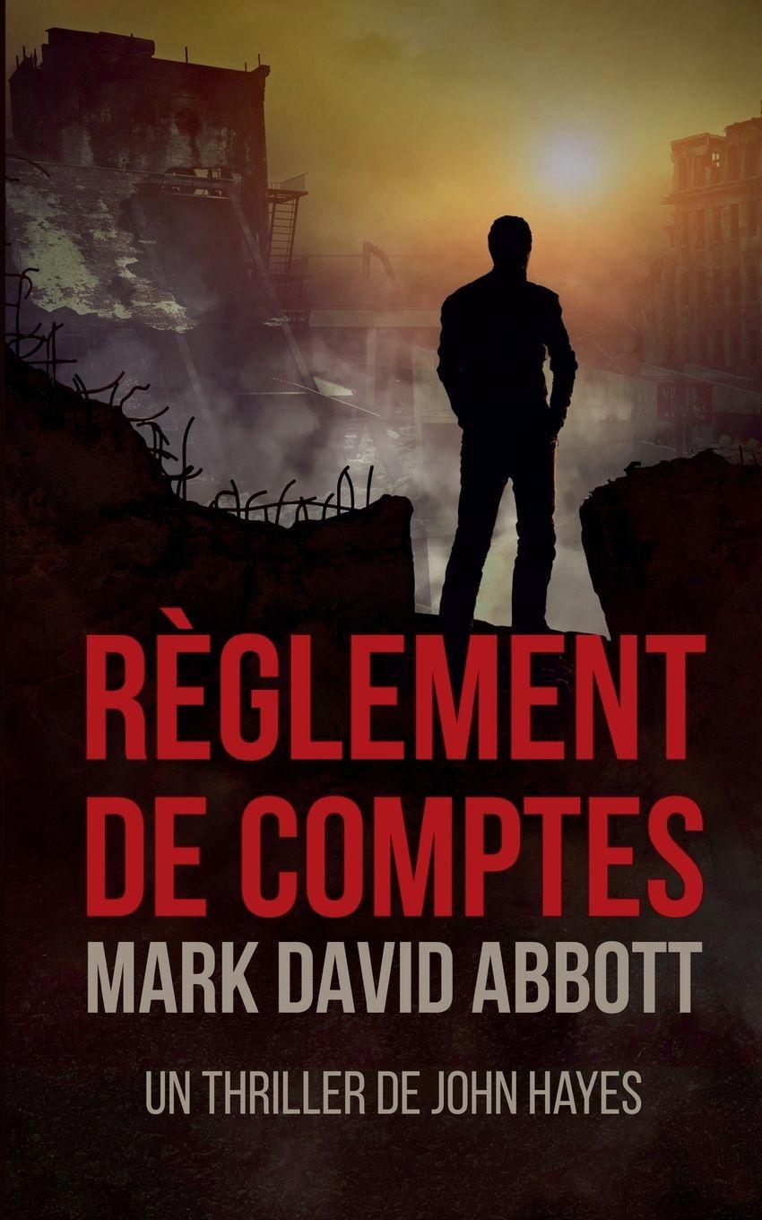 Kniha Règlement de Comptes Mark David Abbott