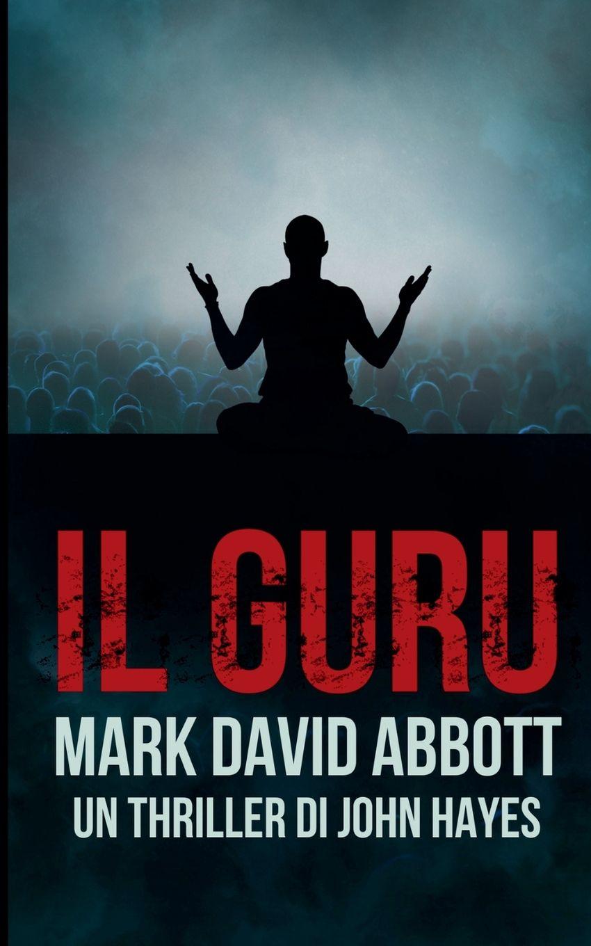 Kniha Il Guru Mark David Abbott