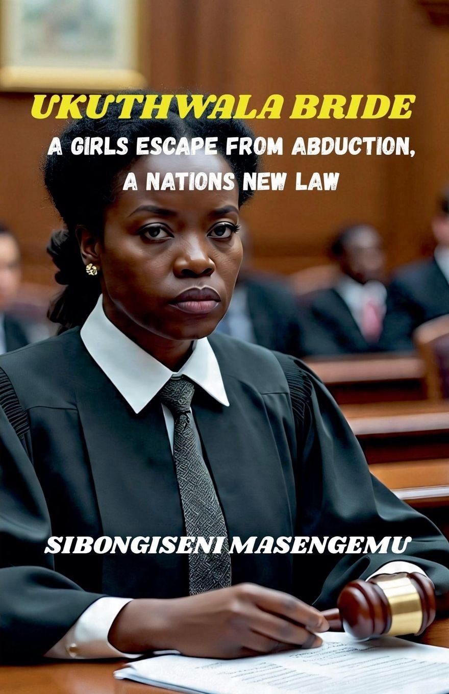 Kniha Ukuthwala Bride Sibongiseni Masengemu