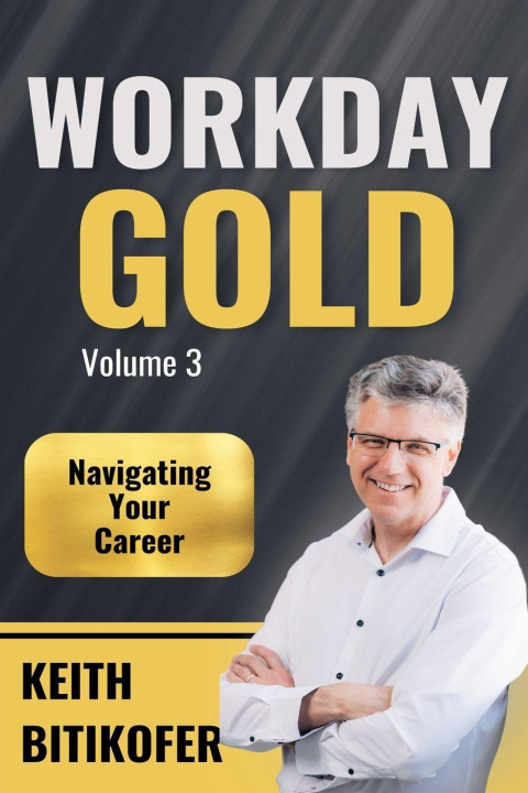 Kniha Workday Gold Keith Bitikofer