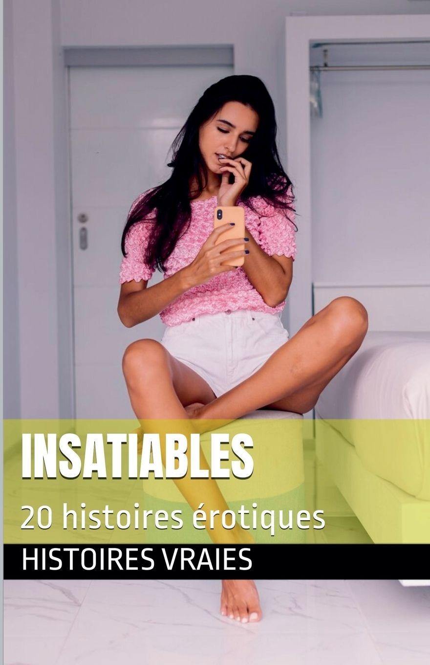 Kniha Insatiables Histoires Vraies