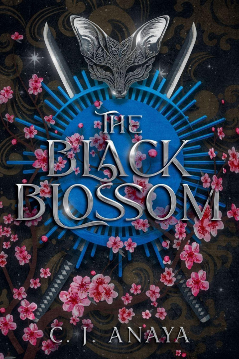 Kniha The Black Blossom C.J. Anaya