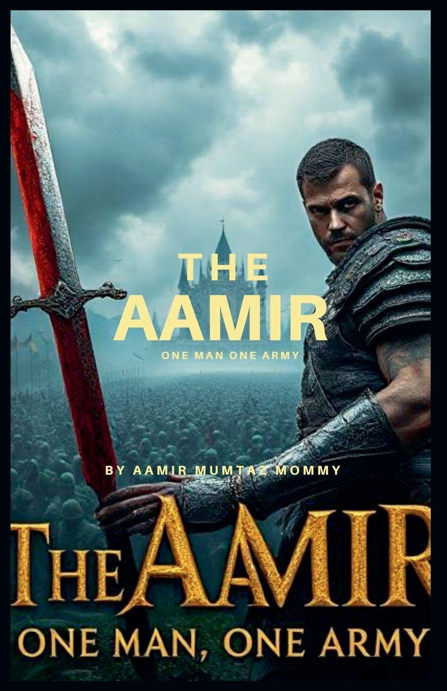 Kniha The Aamir.....One man One Army Mommy