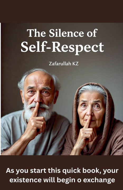 Boek The Silence of Self-Respect Zafarullah KZ