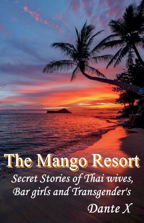 Книга The Mango Resort Dante X