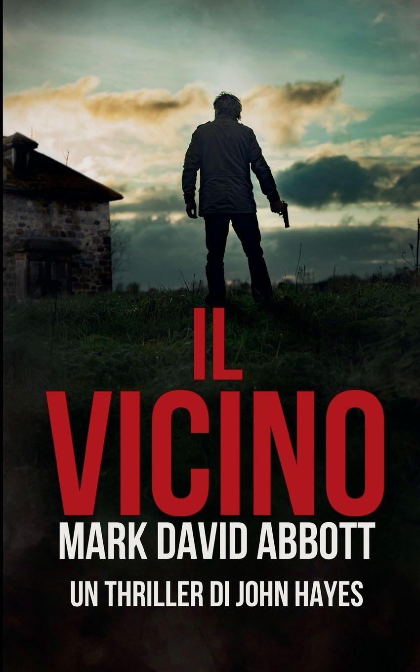Buch Il Vicino Mark David Abbott