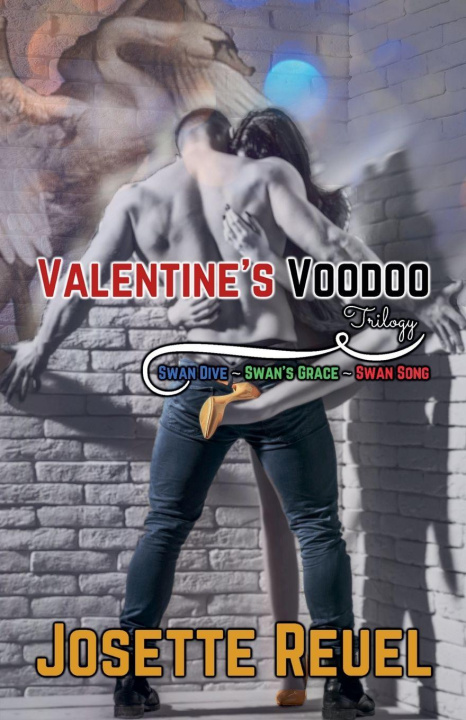 Kniha Valentine's Voodoo Trilogy Josette Reuel
