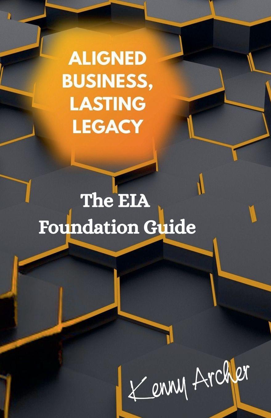 Knjiga Aligned Business, Lasting Legacy Kenny Archer