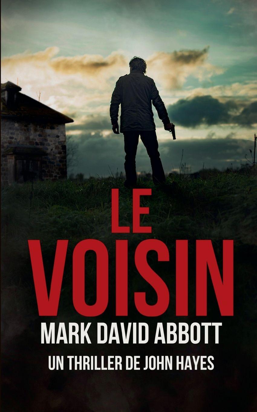 Knjiga Le Voisin Mark David Abbott