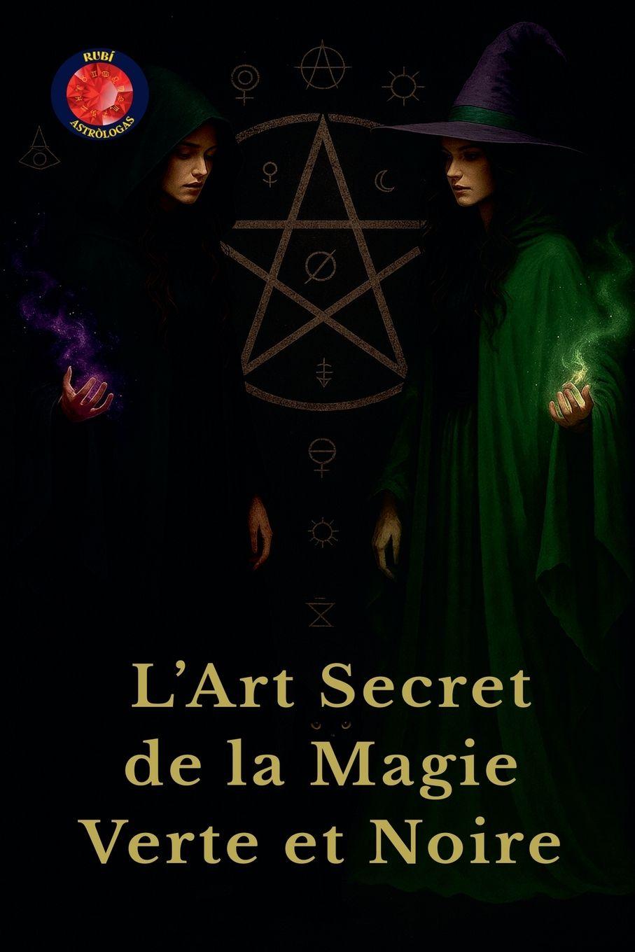 Carte L'Art Secret de la Magie Verte et Noire Alina Rubi
