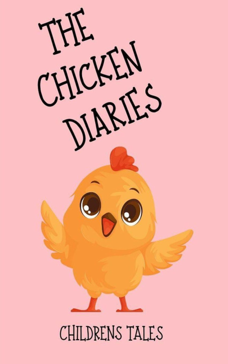 Knjiga The Chicken Diaries Lanie Elizabeth
