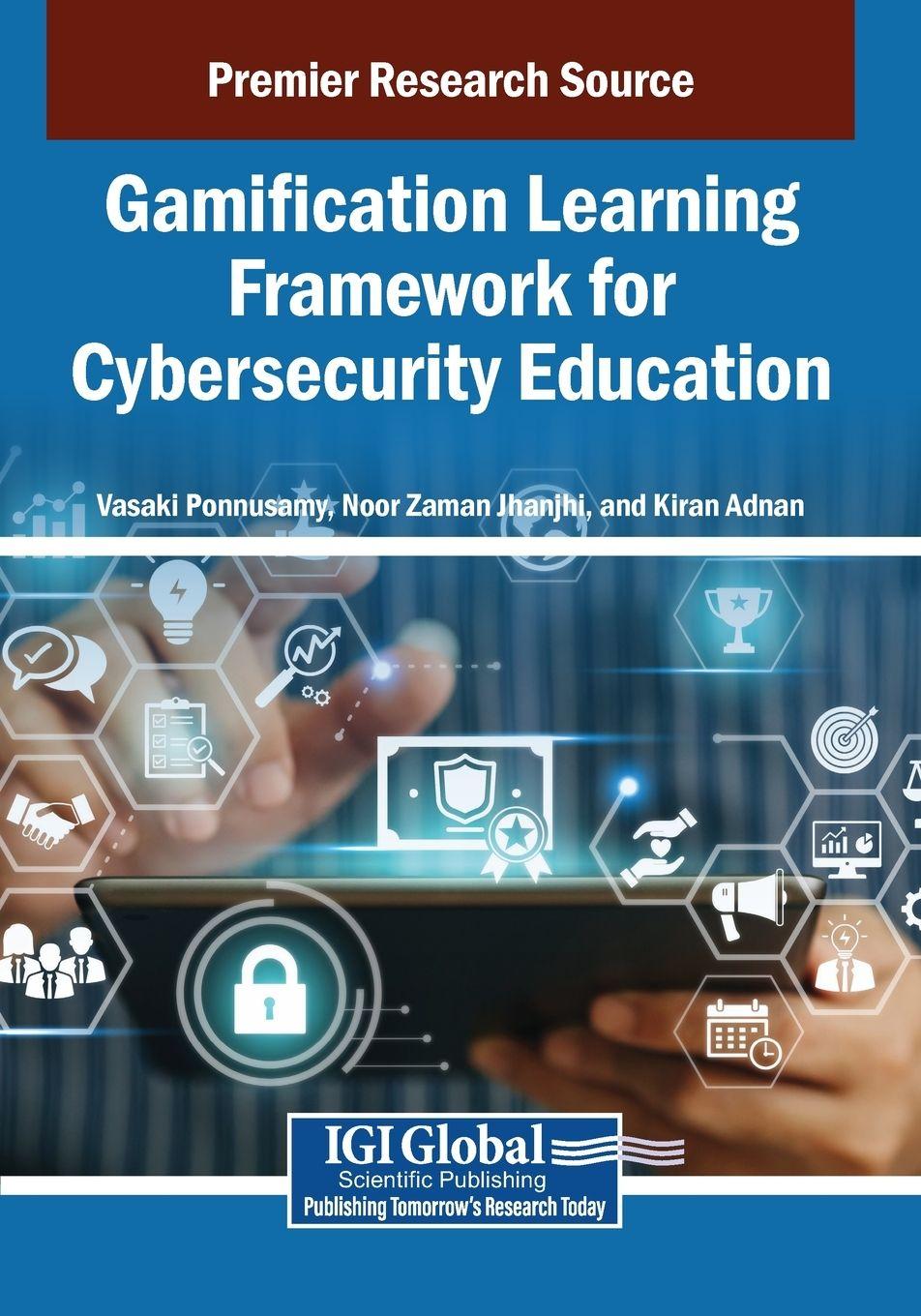 Kniha Gamification Learning Framework for Cybersecurity Education Noor Zaman Jhanjhi