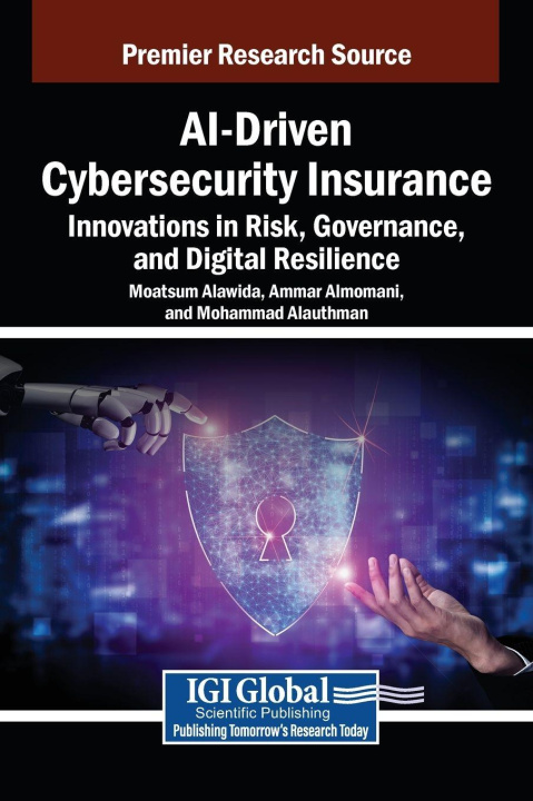 Kniha AI-Driven Cybersecurity Insurance Ammar Almomani