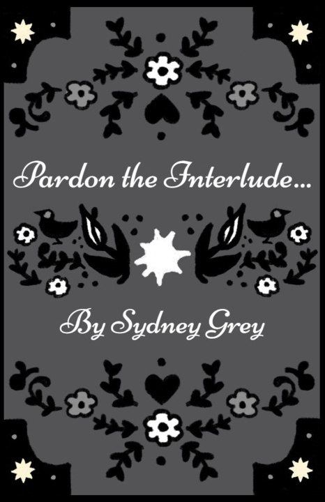 Kniha Pardon the Interlude Sydney Grey Morrison