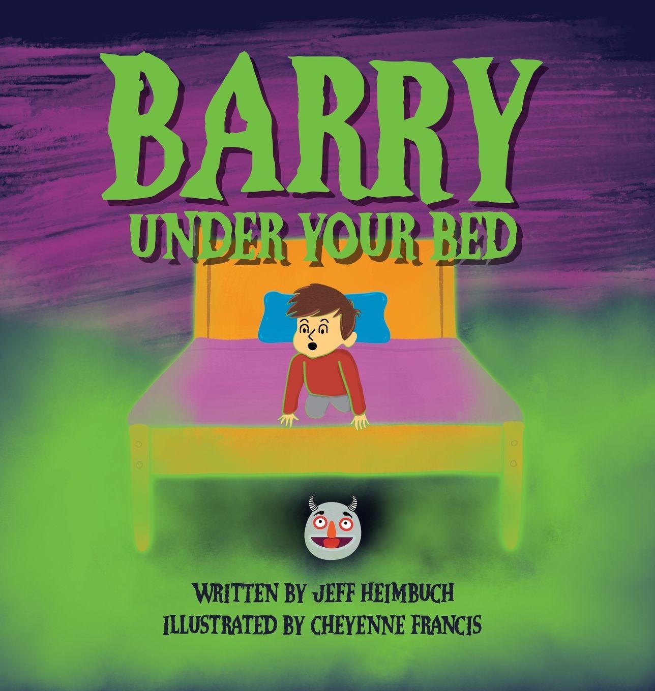 Kniha Barry Under Your Bed Cheyenne Francis
