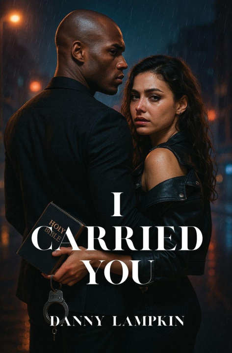 Boek I CARRIED YOU Danny Lampkin
