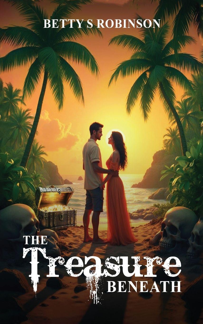 Kniha The Treasure Beneath Betty S Robinson