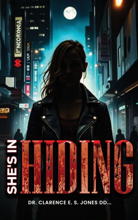 Kniha She's In Hiding Dr. Clarence E. S. Jones DD