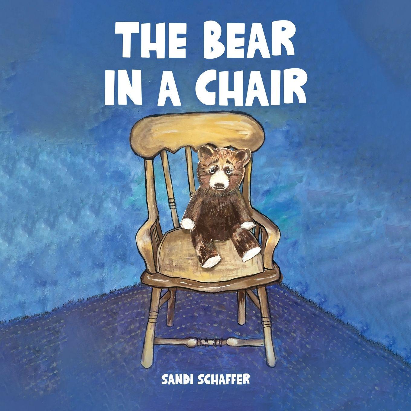 Kniha The Bear in a Chair Sandi Schaffer