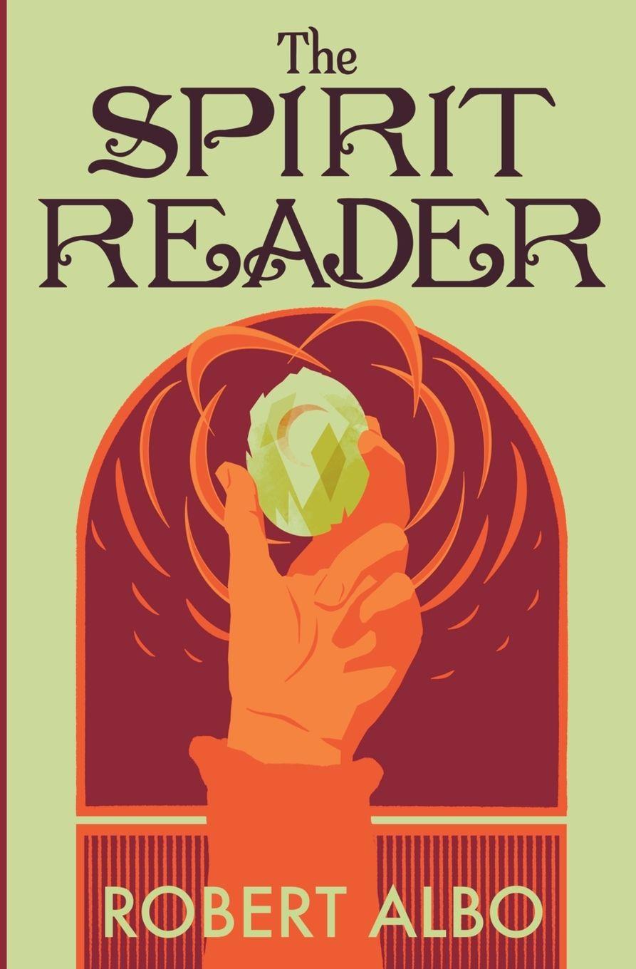Kniha The Spirit Reader Robert Albo