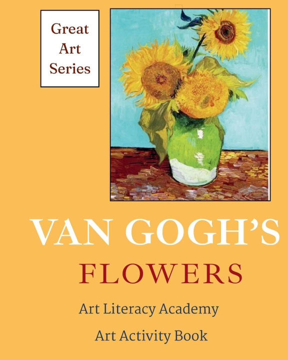 Kniha VAN GOGH'S FLOWERS Serene Greene