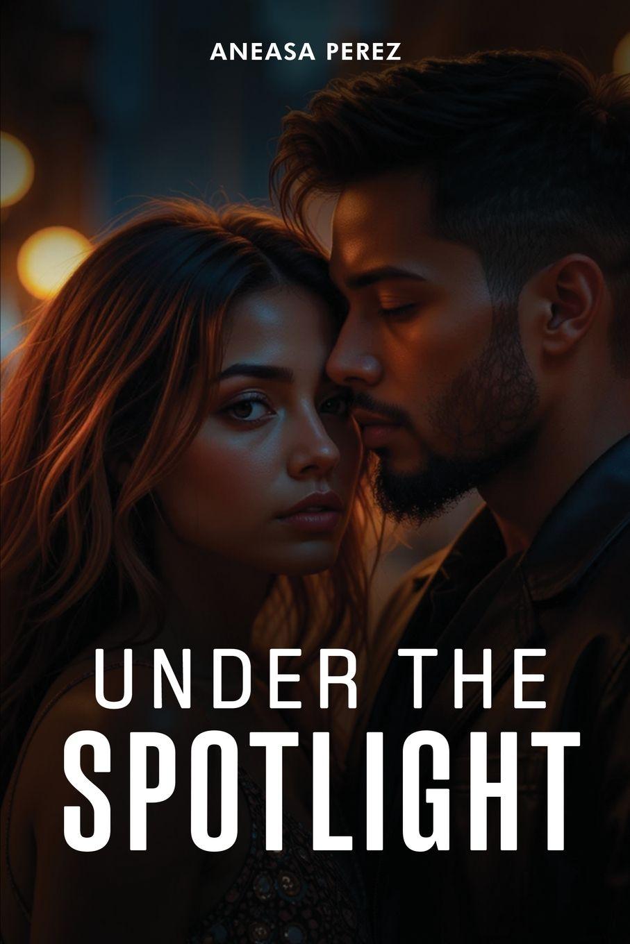 Kniha Under the Spotlight Aneasa Perez