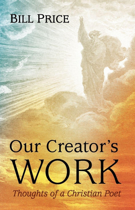Kniha Our Creator's Work Bill Price