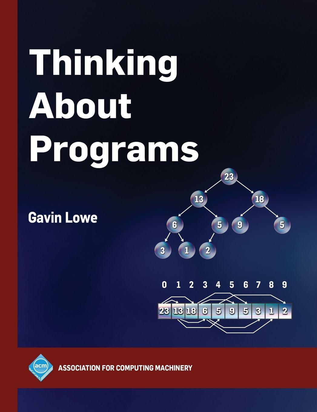 Kniha Thinking About Programs Gavin Lowe