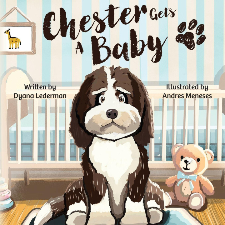 Kniha Chester Gets a Baby Dyana Lederman