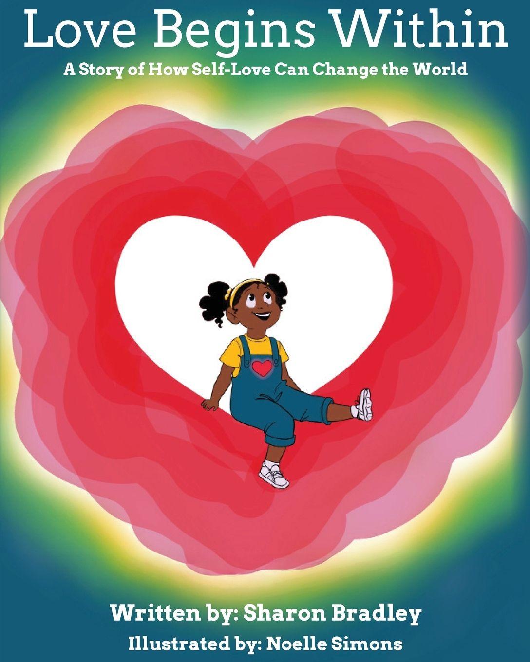 Kniha Love Begins Within Sharon Bradley