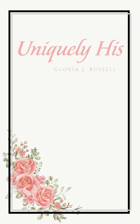 Libro Uniquely His Gloria J. Russell
