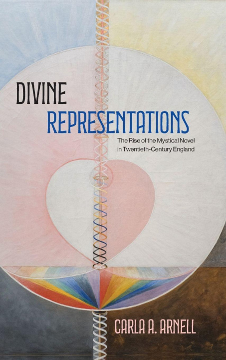 Könyv Divine Representations Carla A. Arnell
