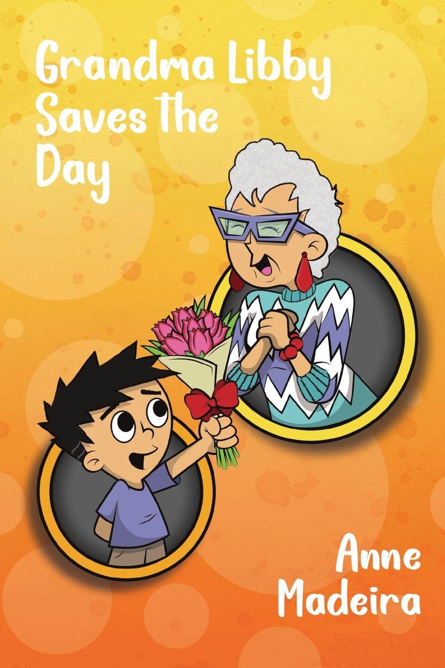 Boek Grandma Libby Saves the Day Anne Madeira