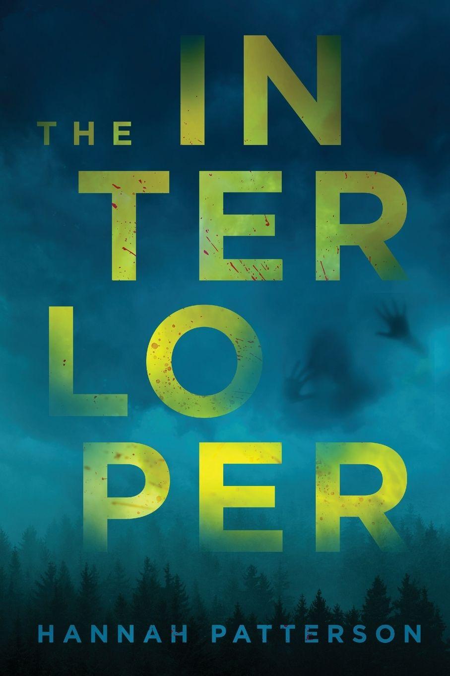 Kniha The Interloper Hannah Patterson