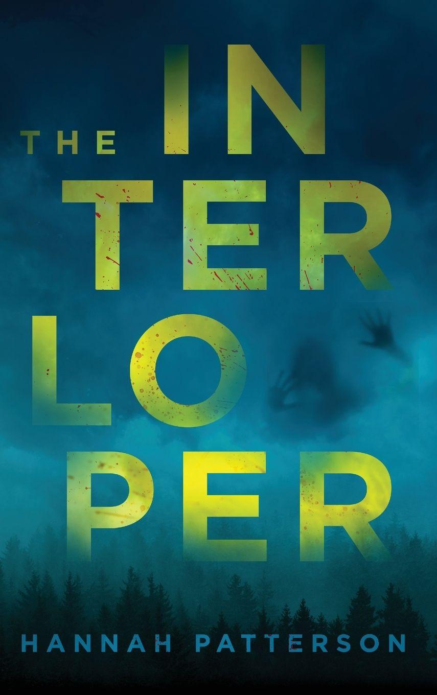Kniha The Interloper Hannah Patterson