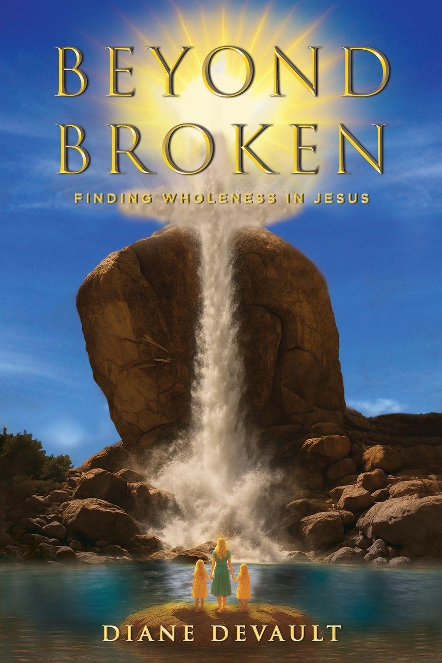 Kniha Beyond Broken Diane Devault