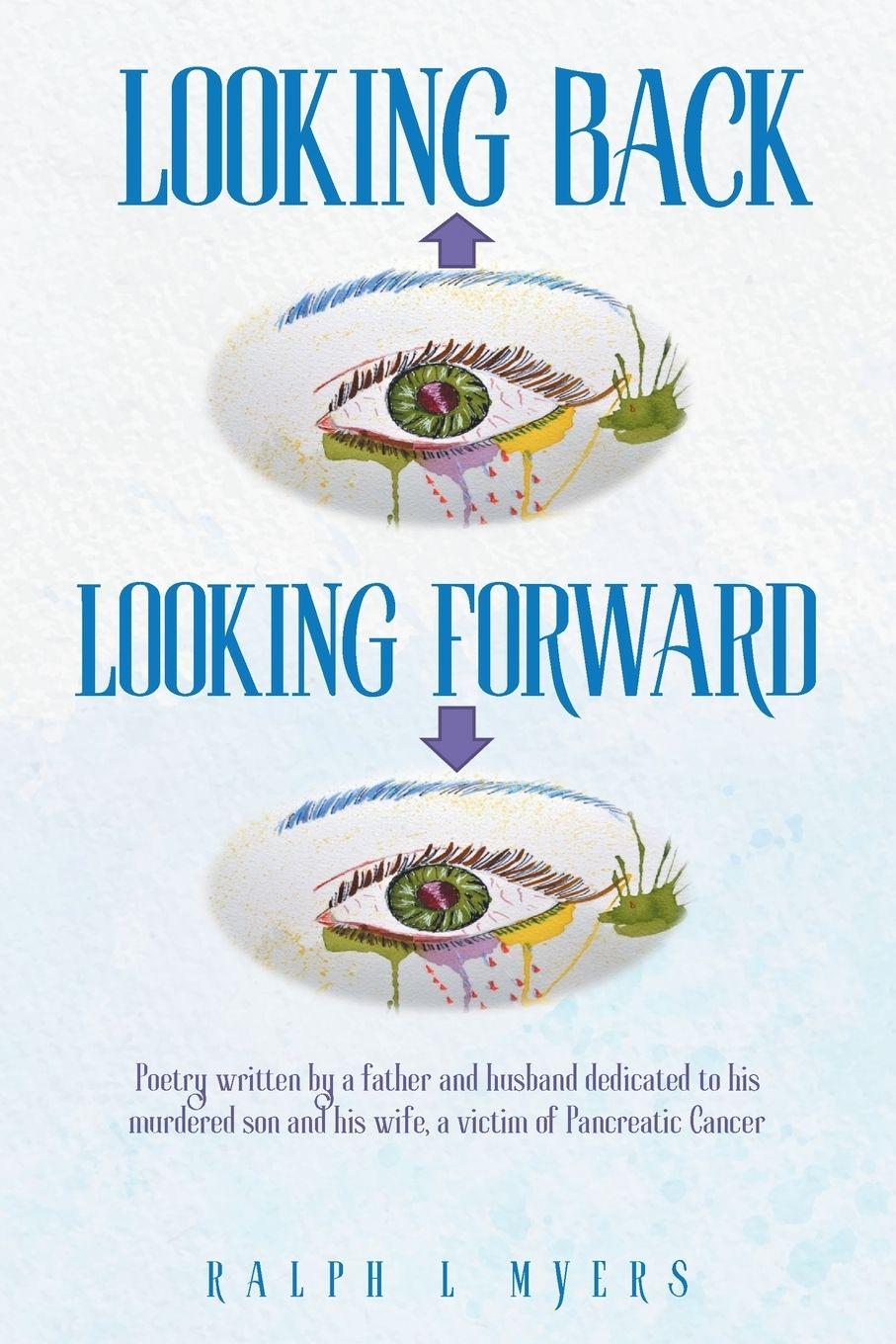 Kniha Looking Back-Looking Forward Ralph L Myers