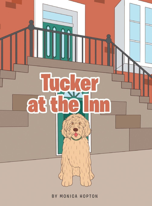 Knjiga Tucker at the Inn Monica Hopton
