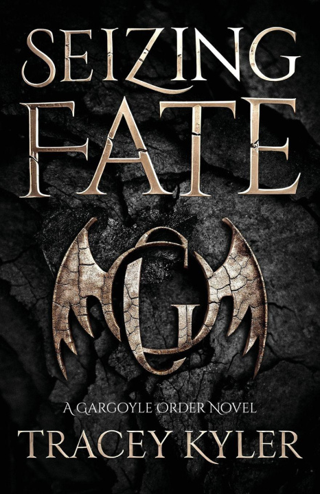 Kniha Seizing Fate Tracey Kyler