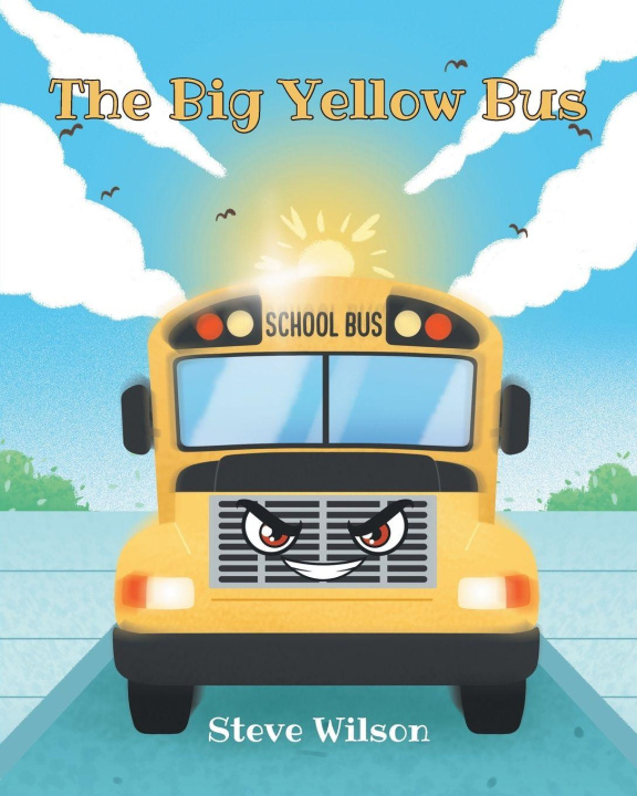 Kniha The Big Yellow Bus Steve Wilson