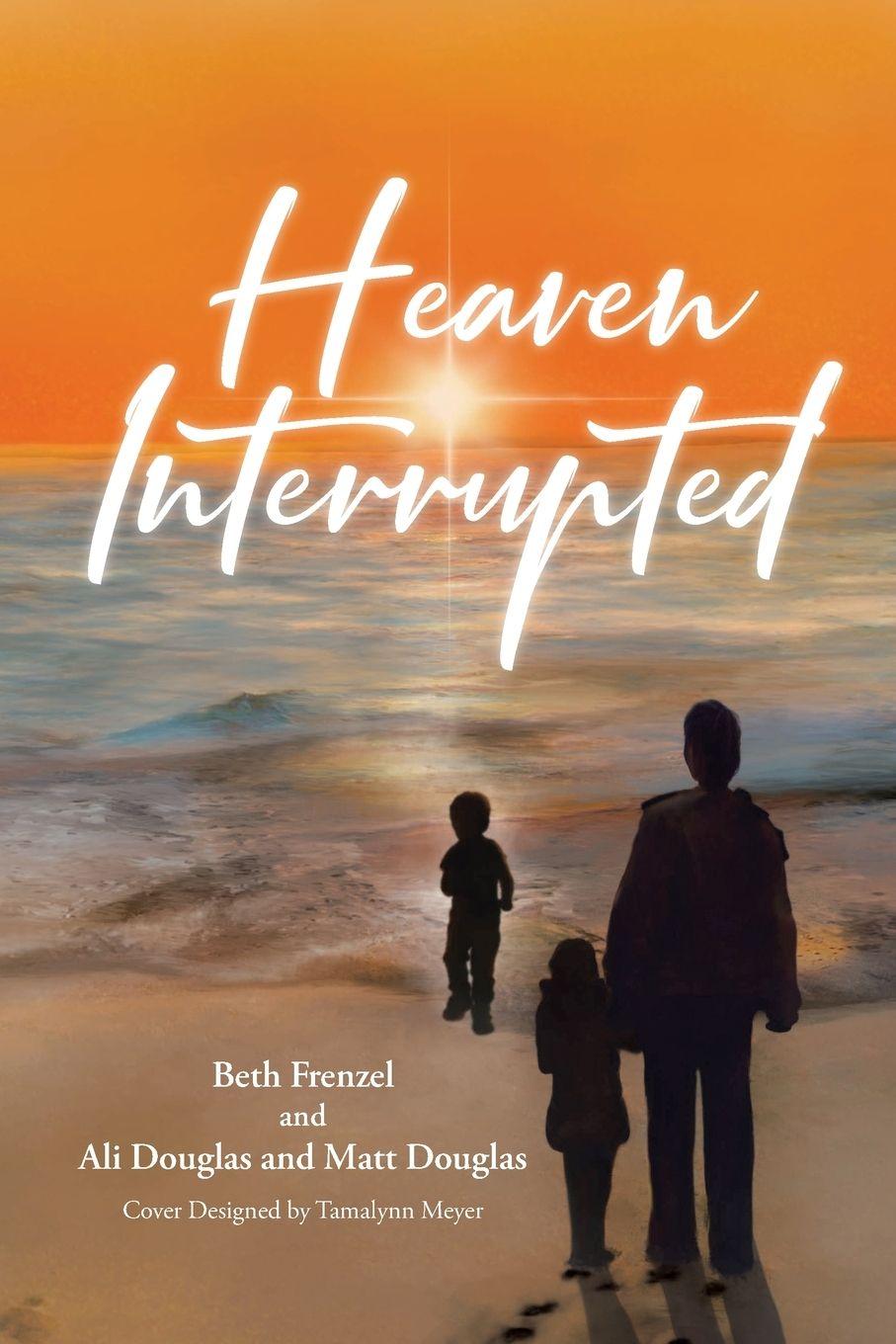 Kniha Heaven Interrupted Matt Douglas