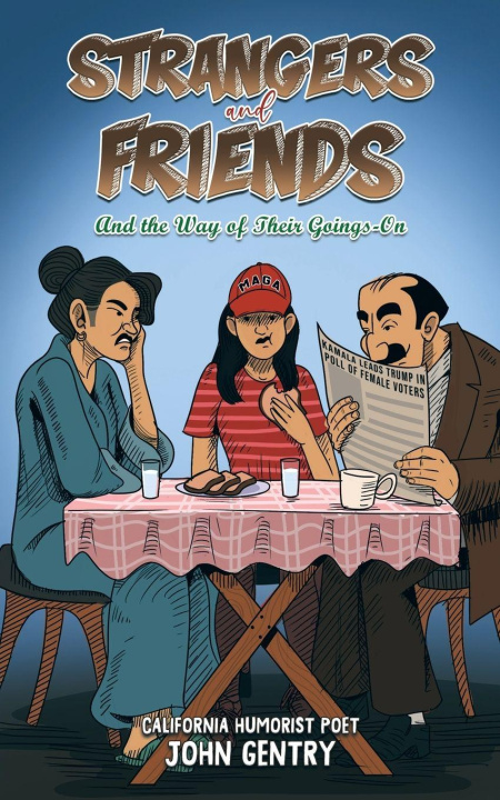 Kniha Strangers and Friends John Gentry