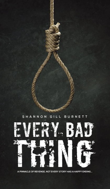 Libro Every Bad Thing Shannon Gill Burnett