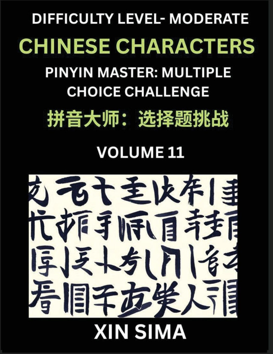 Boek Kids Learn to Recognize Chinese Characters (Part 11) - Moderate Level Brain Activities, Discover Reading Simplified Chinese Characters, English and pi Sima Xin