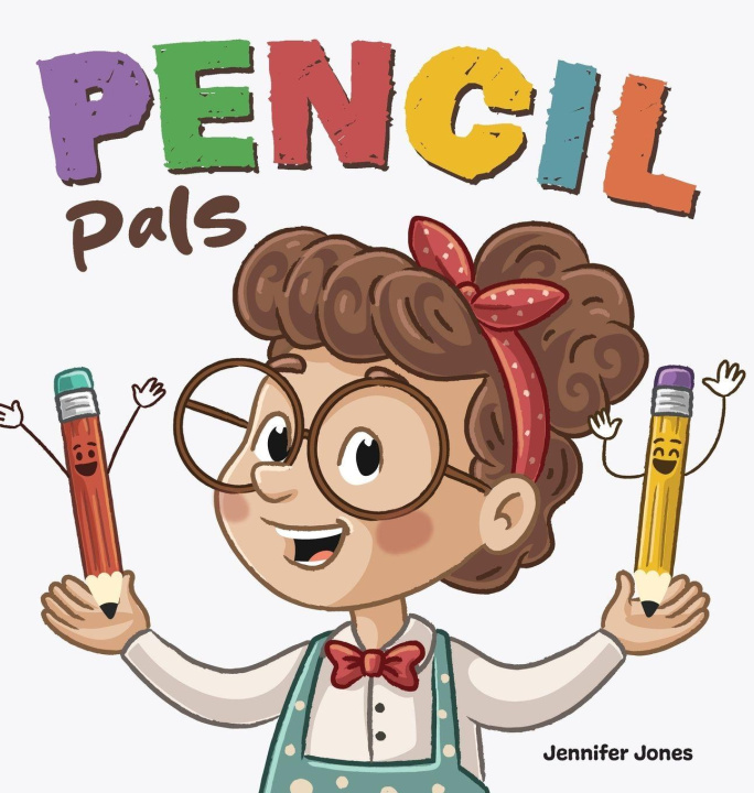 Kniha Pencil Pals Jennifer Jones
