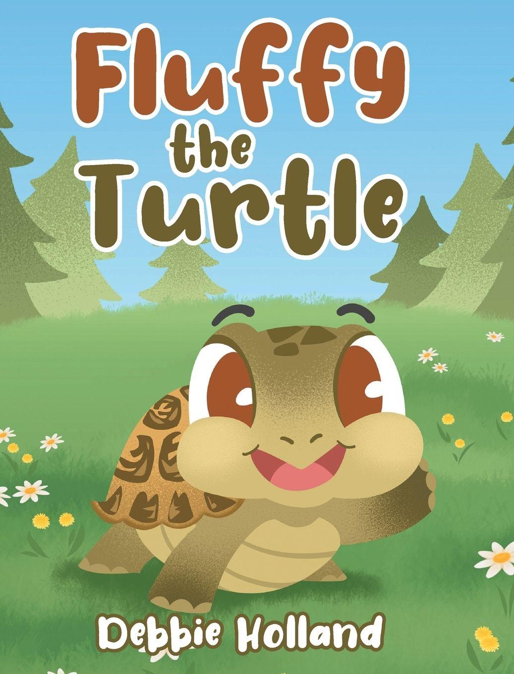 Kniha Fluffy the Turtle Debbie Holland