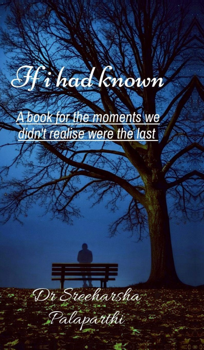 Boek If I had known Dr Sreeharsha Palaparthi